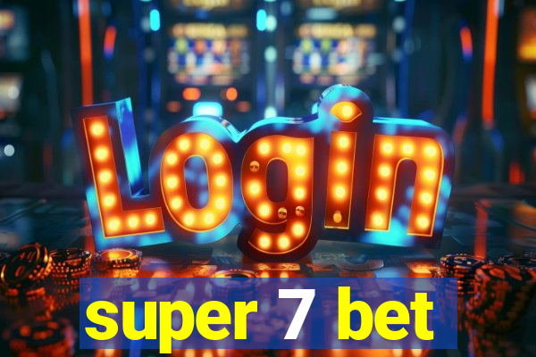 super 7 bet