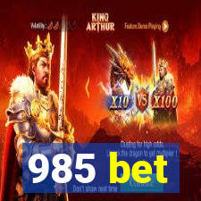 985 bet