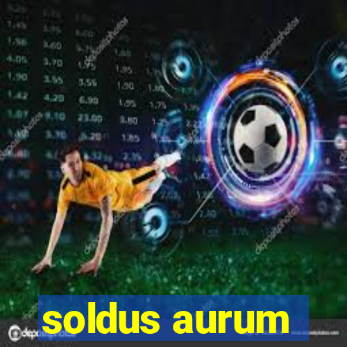 soldus aurum