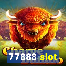 77888 slot