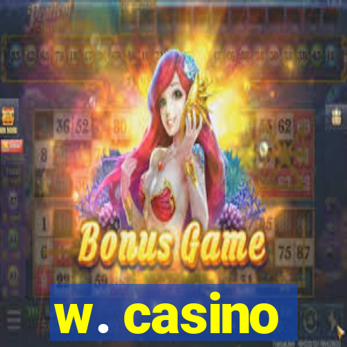 w. casino