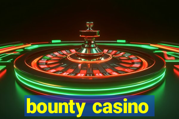 bounty casino