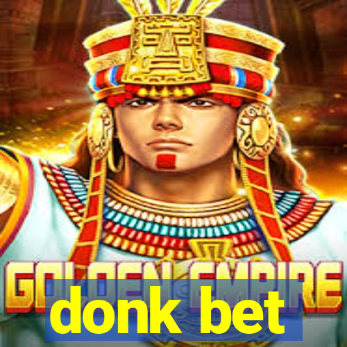 donk bet