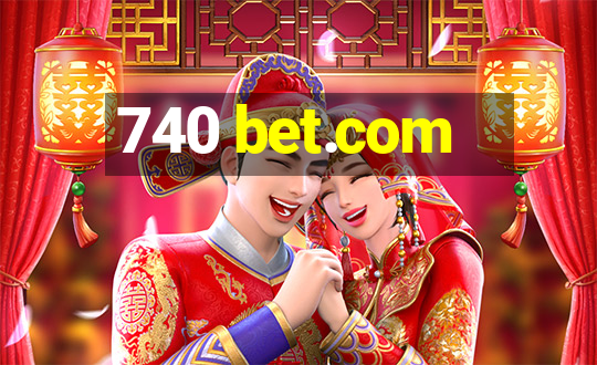 740 bet.com