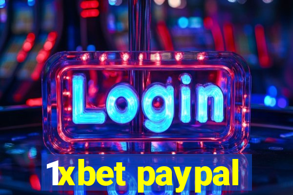 1xbet paypal