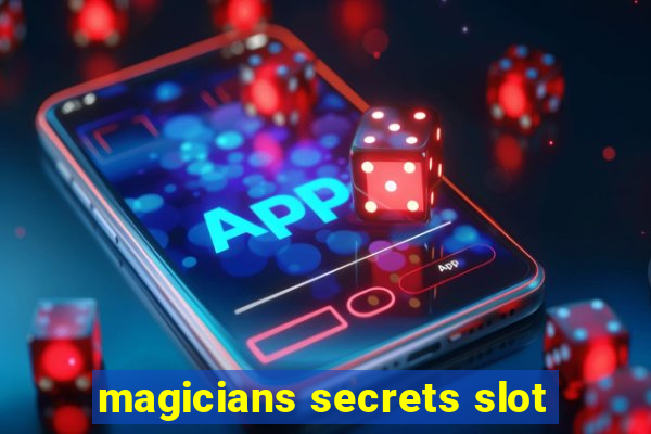 magicians secrets slot