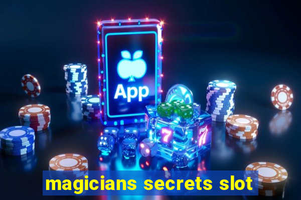 magicians secrets slot