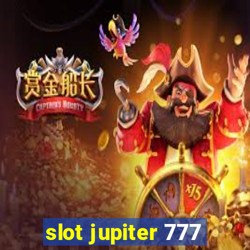 slot jupiter 777