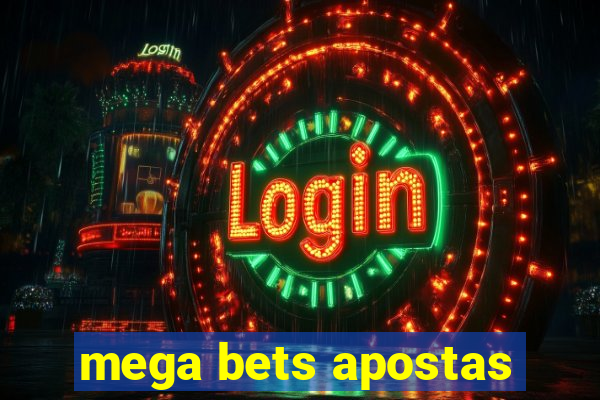 mega bets apostas