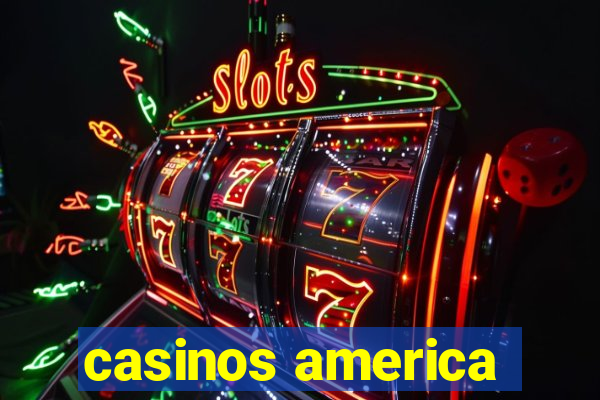 casinos america