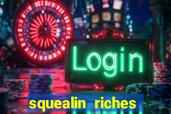 squealin riches slot demo