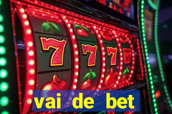 vai de bet aplicativo download