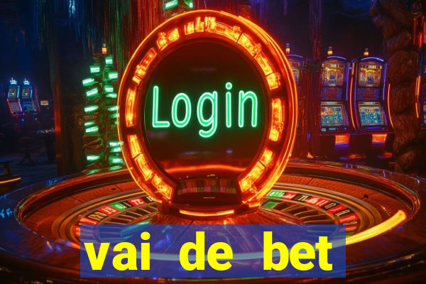 vai de bet aplicativo download