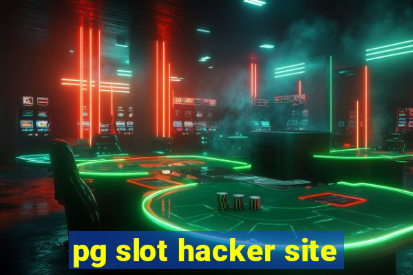 pg slot hacker site