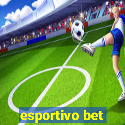 esportivo bet