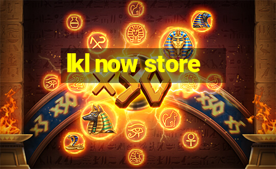 lkl now store