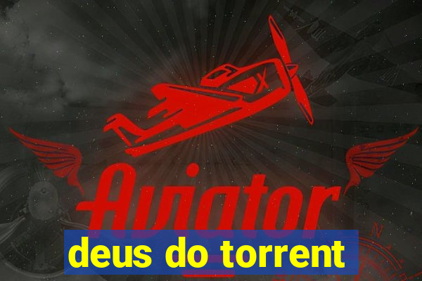 deus do torrent