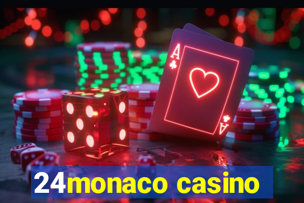 24monaco casino