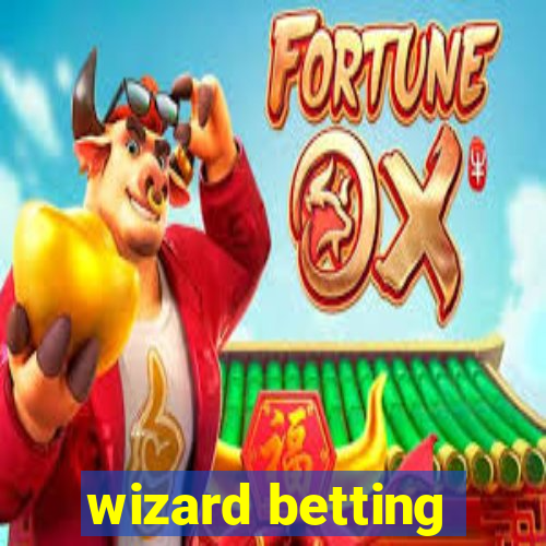 wizard betting