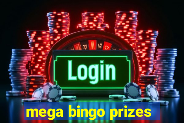 mega bingo prizes