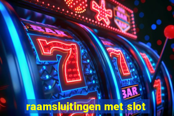 raamsluitingen met slot