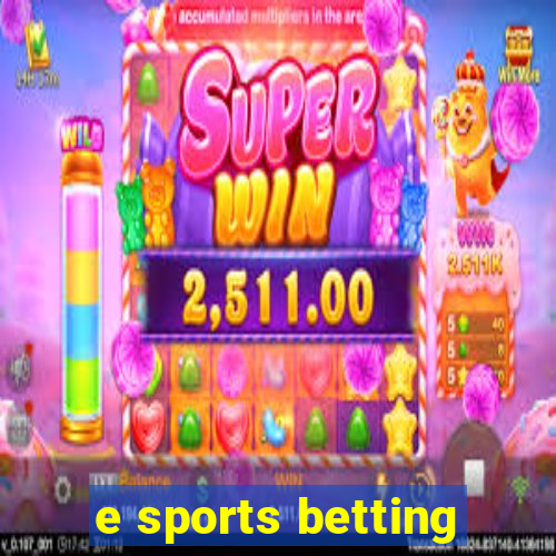 e sports betting