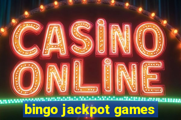 bingo jackpot games