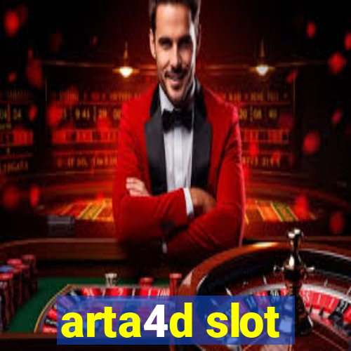 arta4d slot