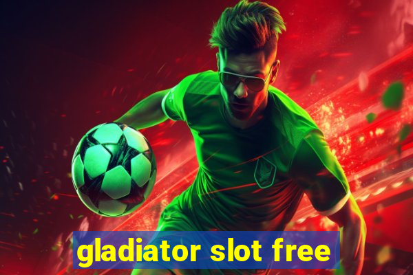 gladiator slot free