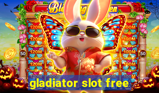 gladiator slot free