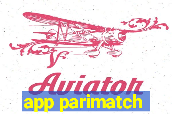 app parimatch