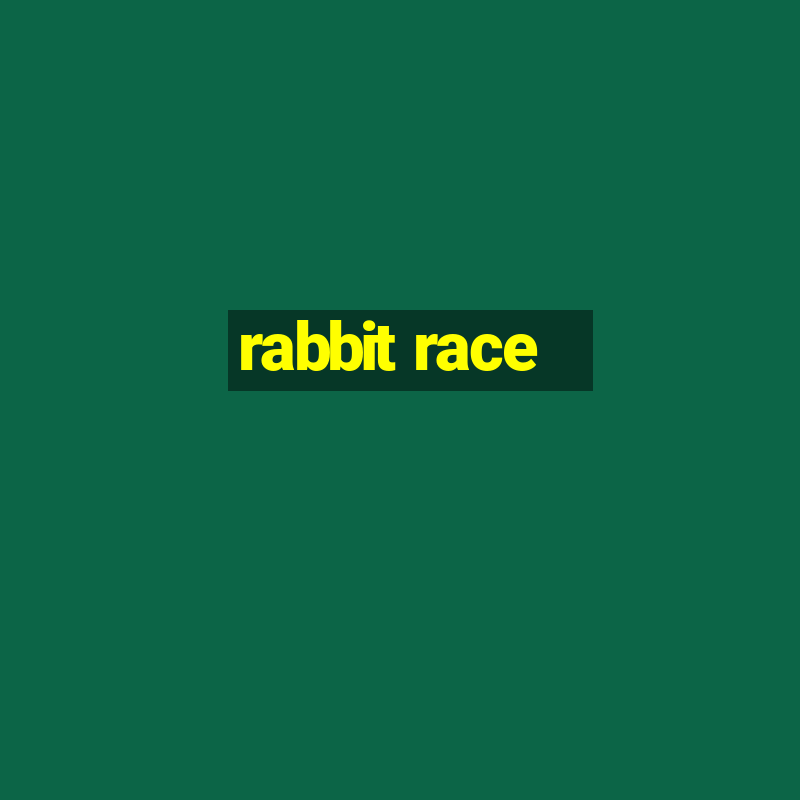 rabbit race