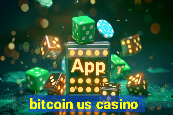 bitcoin us casino