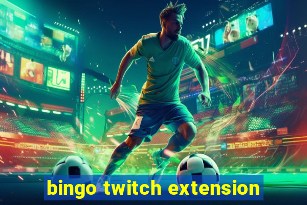 bingo twitch extension