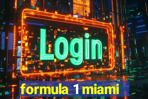 formula 1 miami