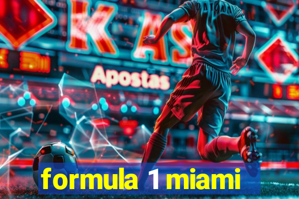 formula 1 miami