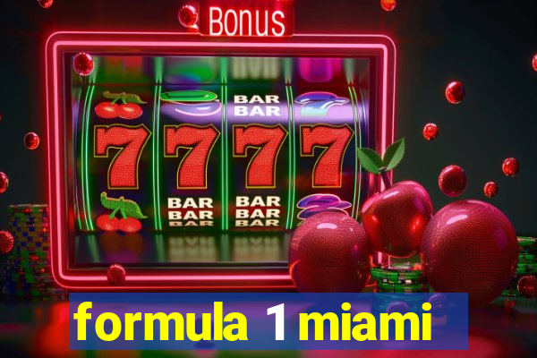 formula 1 miami