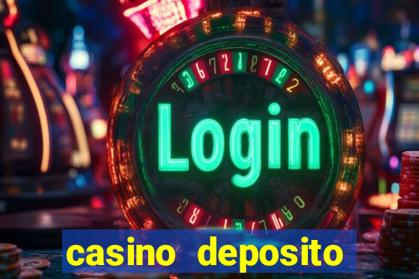 casino deposito minimo 10 reais