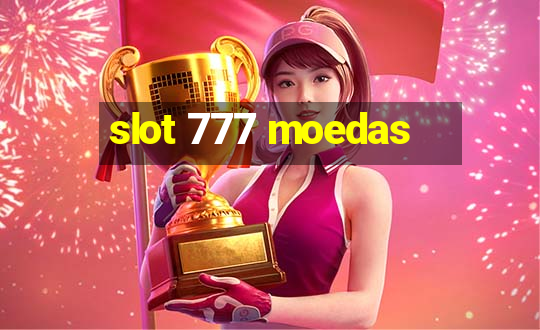 slot 777 moedas