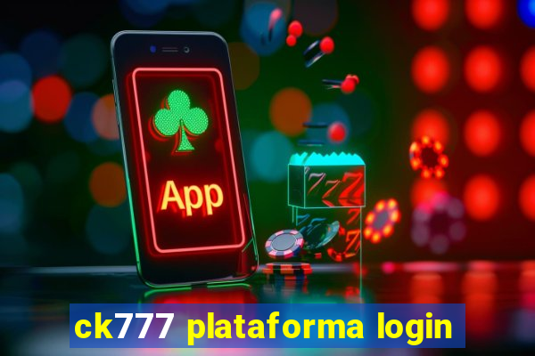 ck777 plataforma login