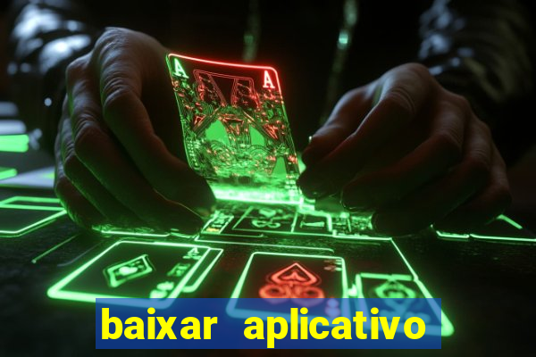 baixar aplicativo jogo do tigre