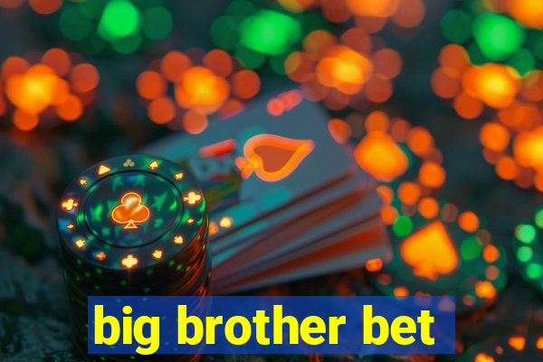 big brother bet