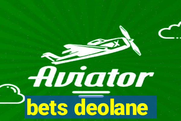 bets deolane