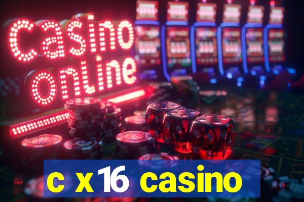 c x16 casino