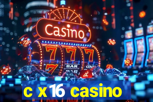 c x16 casino