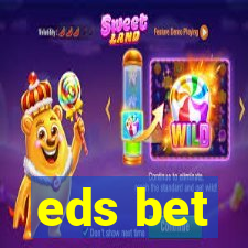 eds bet