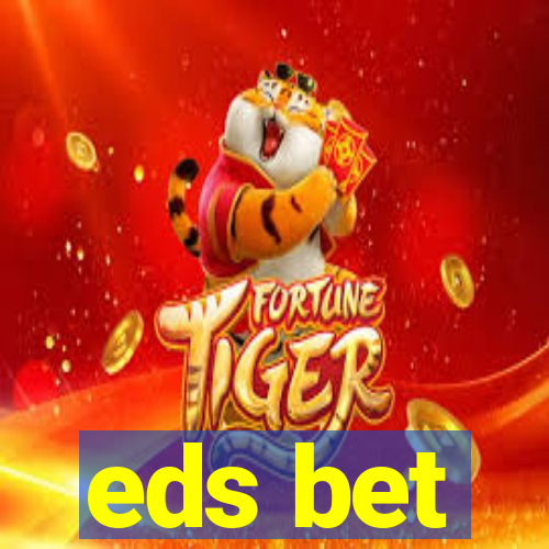 eds bet