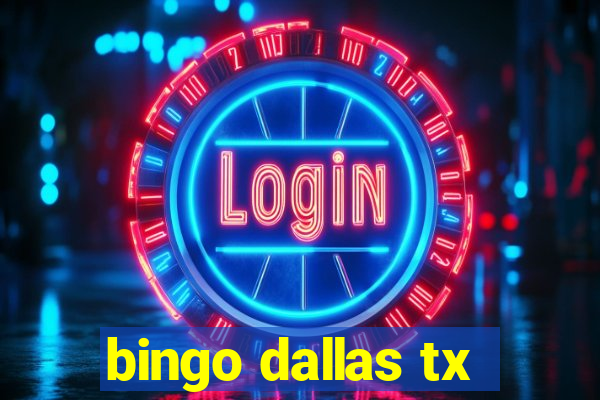 bingo dallas tx