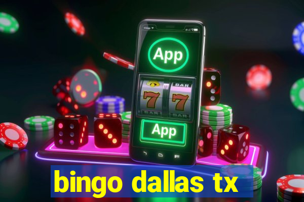 bingo dallas tx