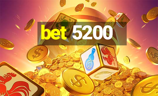 bet 5200